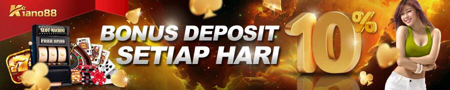 BONUS DEPOSIT SETIAP HARI